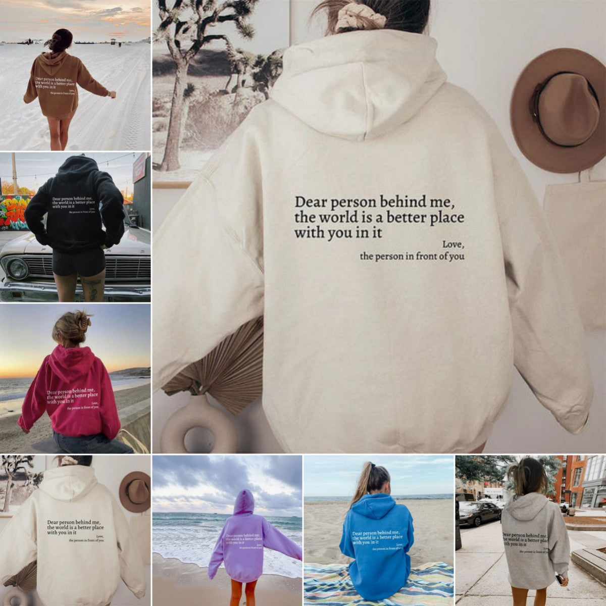 Hoodies - Dear Person Behind Me, the World Is a Better Place with You In It